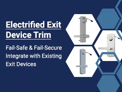 Camax's electrified exit device trims with fail-safe or fail-secure